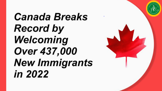 Canada breaks record by welcoming over 437,000 new immigrants in 2022