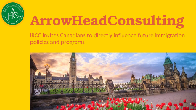 IRCC invites Canadians to directly influence future immigration policies and programs